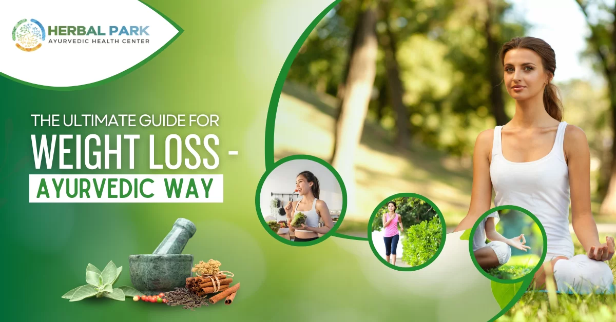 The Ultimate Ways for Weight Loss – Ayurvedic Way