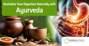 Ayurveda for better digestion